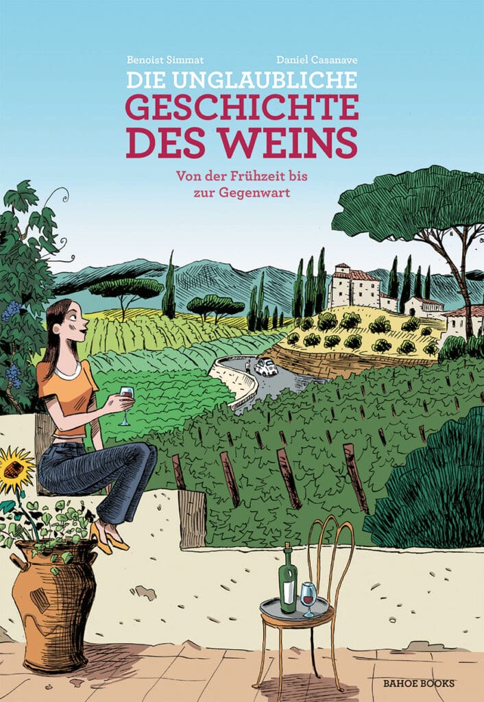Cover "Die unglaubliche Geschichte des Weins"